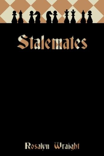 Stalemates