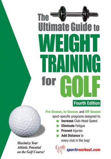 Ultimate Guide to Weight Training for Golf