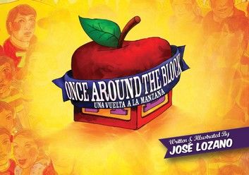 Once Around the Block / Una vuelta a la manzana