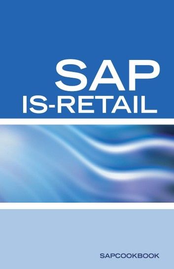 SAP Is-Retail Interview Questions: SAP Is-Retail Certification Review