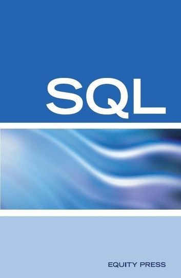 SQL Server Interview Questions, Answers, and Explanations