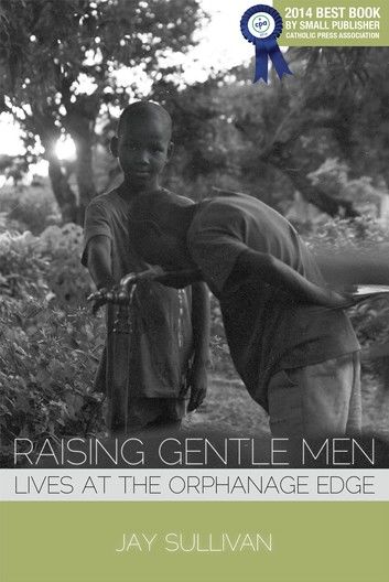 Raising Gentle Men