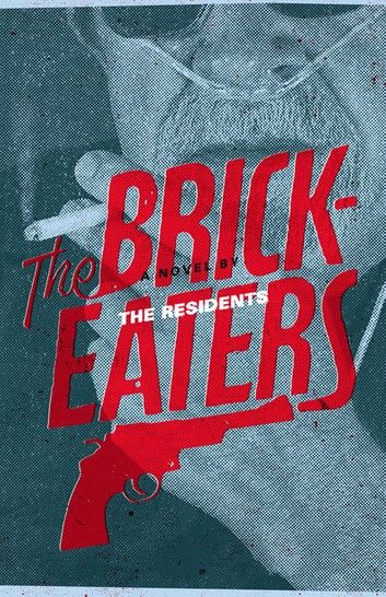 The Brickeaters