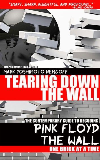 Tearing Down the Wall