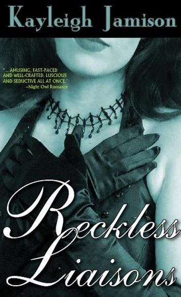 Reckless Liaisons