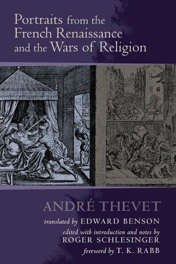 Portraits from the French Renaissance and the Wars of Religion