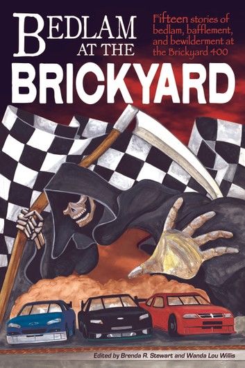 Bedlam at the Brickyard