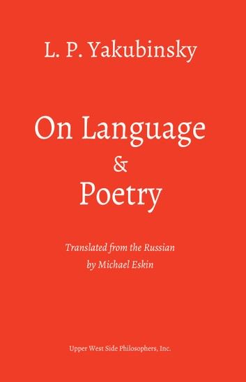 On Language and Poetry: Three Essays