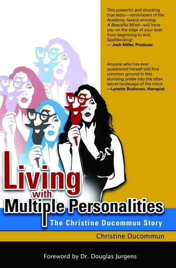 Living with Multiple Personalities: The Christine Ducommun Story