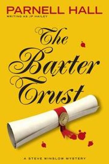 The Baxter Trust (Steve Winslow Courtroom Mystery, #1)