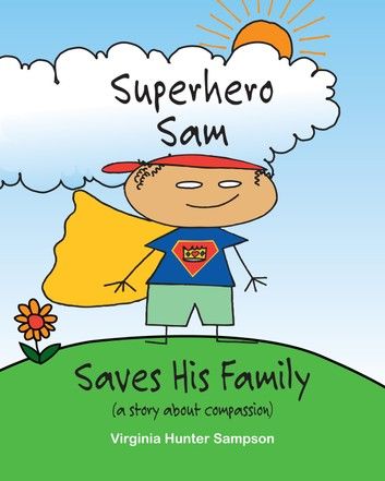 Superhero Sam Saves His Family