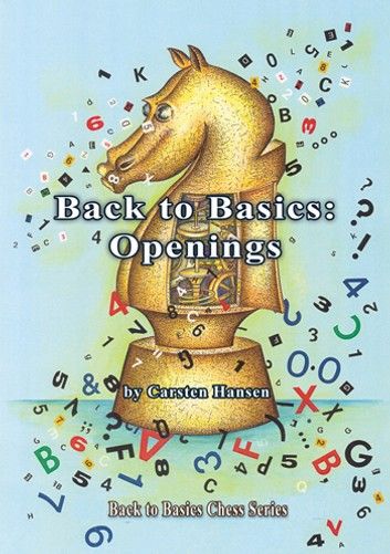 Back to Basics: Openings