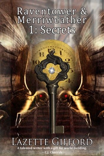 Raventower & Merriweather 1: Secrets