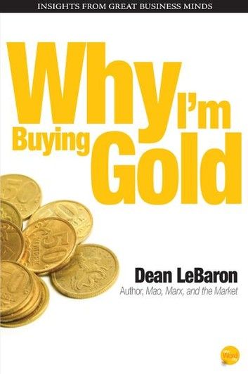 Why Im Buying Gold