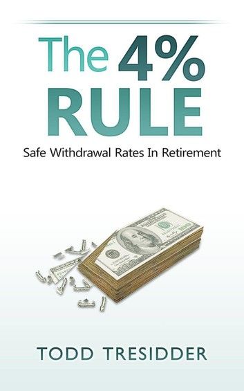 The 4% Rule and Safe Withdrawal Rates in Retirement