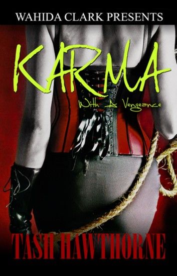 Karma: With a Vengeance