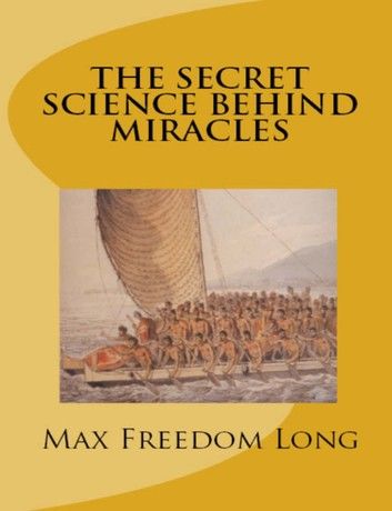 The Secret Science Behind Miracles