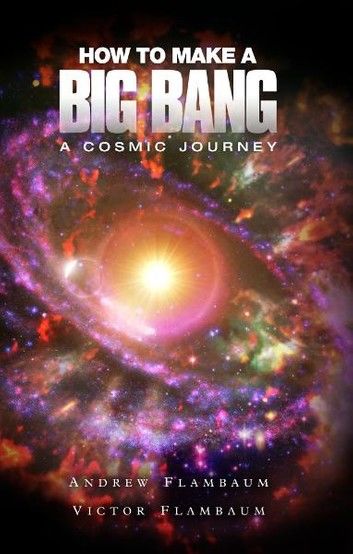 How to Make a Big Bang