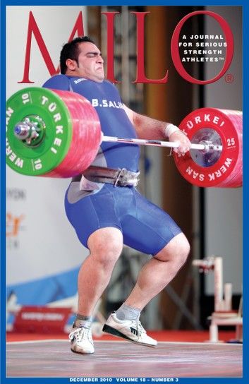 MILO: A Journal for Serious Strength Athletes, December 2010, Vol. 18, No. 3