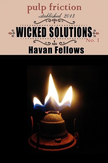 Wicked Solutions (Wicked\