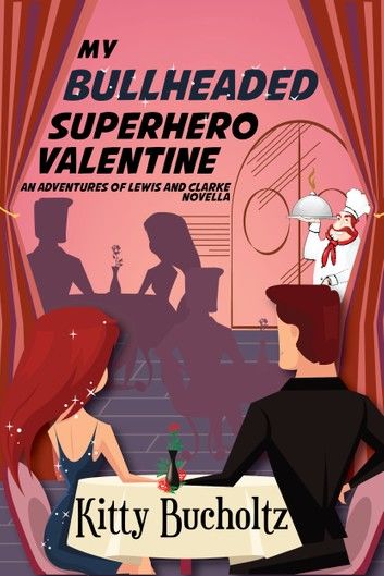 My Bullheaded Superhero Valentine