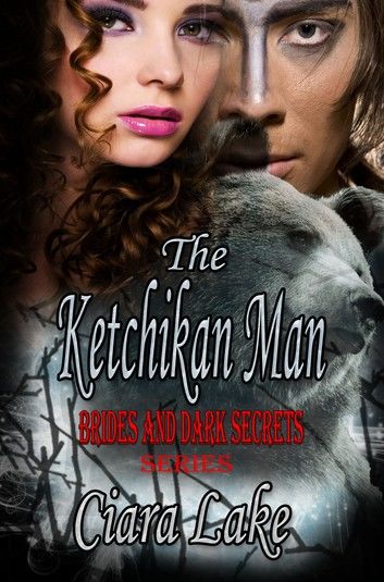 The Ketchikan Man: Brides and Dark Secrets
