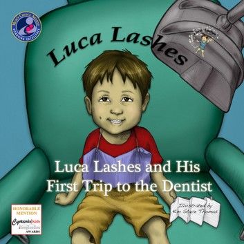 Luca Lashes and His First Trip to the Dentist