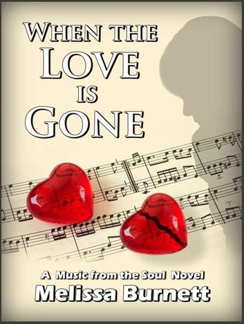 When the Love is Gone (Music from the Soul)