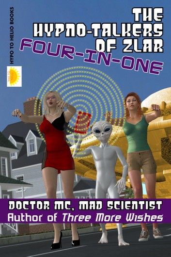 The Hypno-Talkers Of Zlar Four-In-One