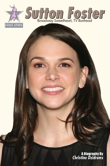 Sutton Foster: Broadway Sweetheart, TV Bunhead