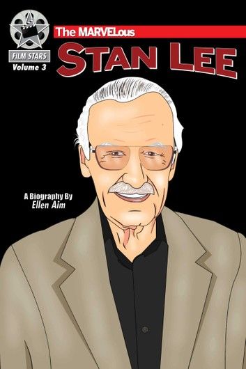 The MARVELous Stan Lee