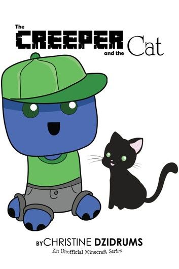 The Creeper and the Cat