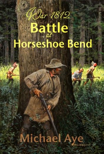Battle at Horseshoe Bend