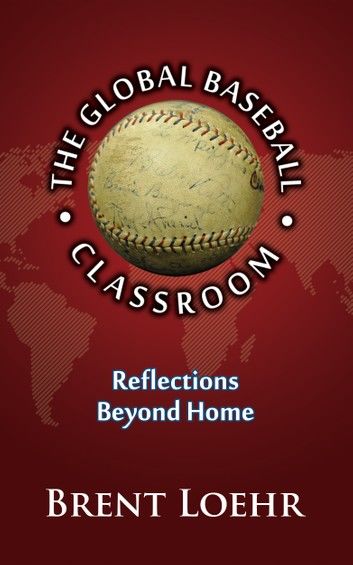 The Global Baseball Classroom