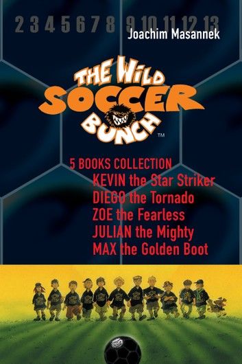 The Wild Soccer Bunch - 5 Books Set Collection