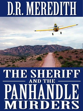 The Sheriff and the Panhandle Murders