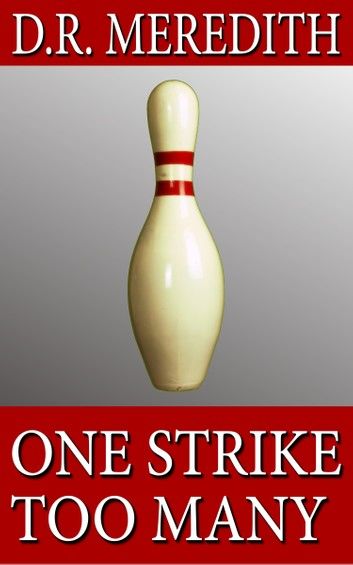 One Strike Too Many