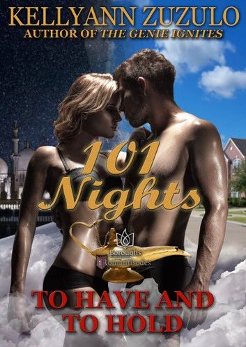 To Have and to Hold: 101 Nights - Book 1