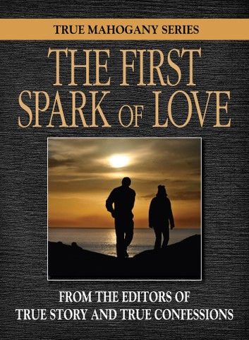 The First Spark Of Love