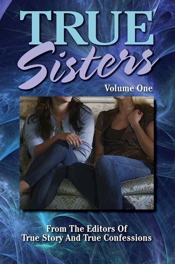 True Sisters Volume 1