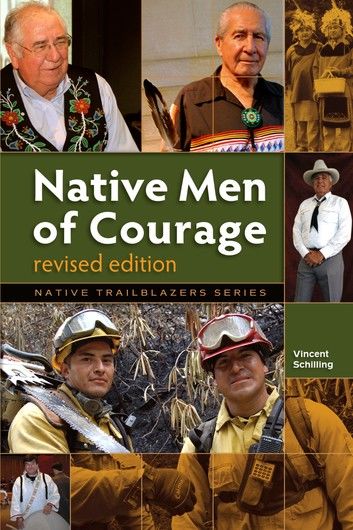 Native Men of Courage - Revised Edition