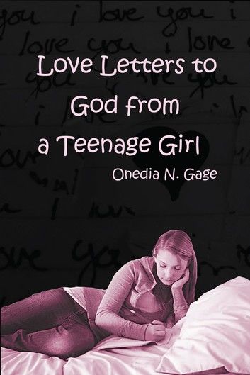 Love Letters to God from a Teenage Girl