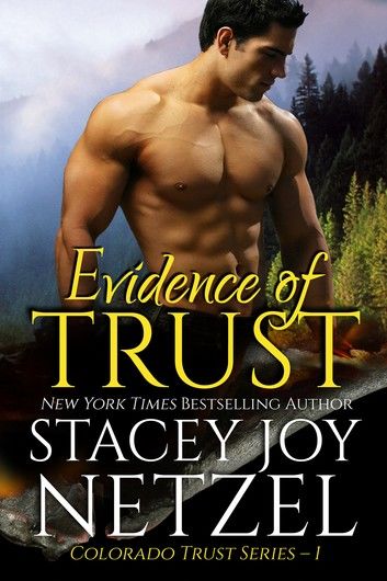 Evidence of Trust (Colorado Trust Series: 1)