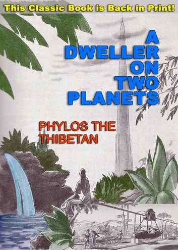 A Dweller on Two Planets Or, the Dividing of the Way
