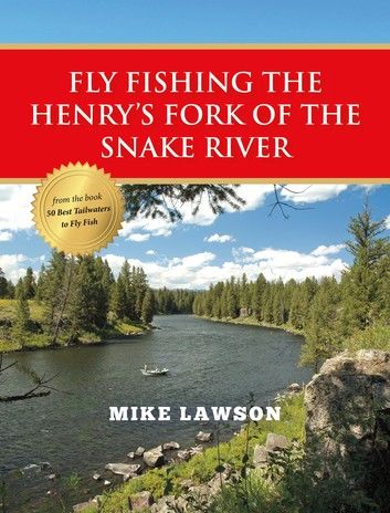 Fly Fishing the Henry\
