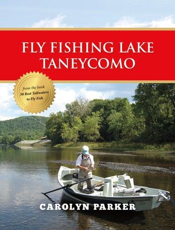 Fly Fishing Lake Taneycomo