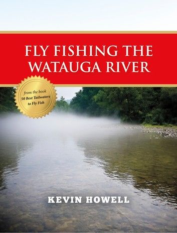 Fly Fishing the Watauga River