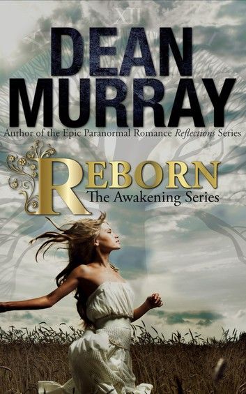 Reborn (The Awakening Volume 1)