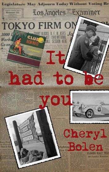 It Had To Be You (A World War II Romance)