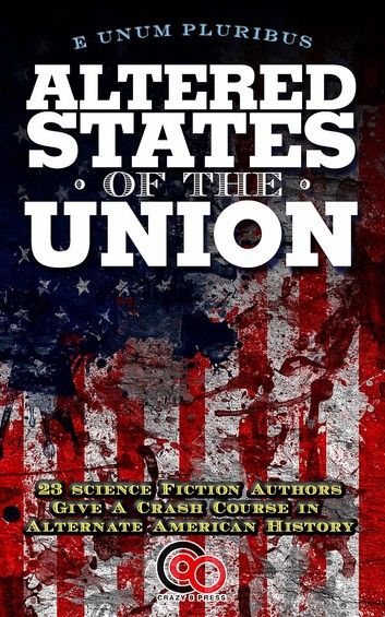 Altered States Of The Union